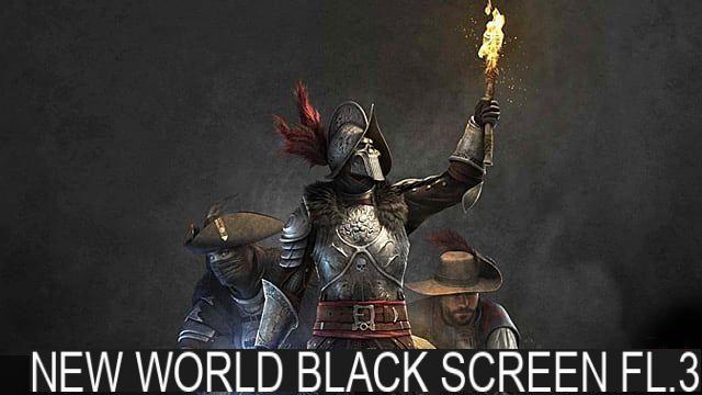 New world black screen fix